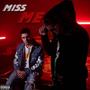 Miss Me (Explicit)