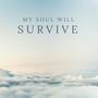 My Soul Will Survive (feat. 2zero)