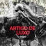 Artigo de luxo (Explicit)