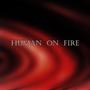 Human on Fire