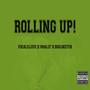 Rolling Up (feat. OMALLY & Bigg Sketch) [Explicit]