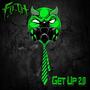 Get Up 2.0 (Explicit)