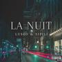 La Nuit (feat. XIPILI)