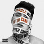 Handle With Care (Explicit)