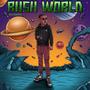 Rush World (Explicit)