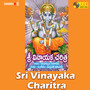 Sri Vinayaka Charitra