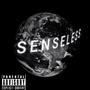 Senseless Freestyle (Explicit)