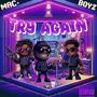 Try again (feat. Macboy mar & Macboy ron) [Explicit]