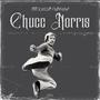 Chucc Norris (feat. NBM King) [Explicit]