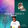 Double Impact