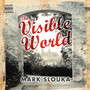 SLOUKA, M.: Visible World (The) [Unabridged]