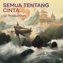 Semua Tentang Cinta