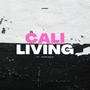 CALI LIVING (feat. Zonkaria)