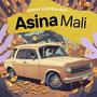 Asina Mali (with Rufi) [Explicit]