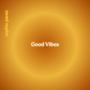 MiaVa Music Presents: Good Vibes