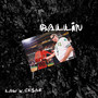 Ballin (feat. Ce$ar) (Explicit)