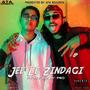 Jee le zindagi (Explicit)