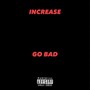 Go Bad (Explicit)