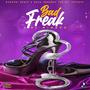 Bad Freak (Explicit)