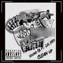 Clean up (feat. lul neo) [Explicit]