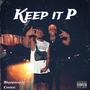 Keep It P (Explicit)