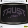 Trust You? (Explicit)