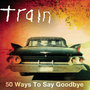50 Ways to Say Goodbye – Single