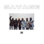 Savage (Explicit)