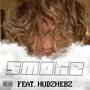 Smoke (feat. hudzhebz) [Explicit]