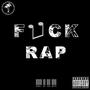 **** Rap (feat. Exact, Vibes & The Lit Fuse) [Explicit]