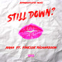 Still Down ? (Explicit)