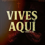 Vives Aquí