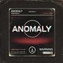 ANOMALY (Explicit)