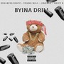 Byina Drill (Explicit)