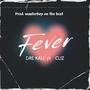 FEVER (feat. Cliz Nsereko)