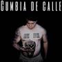 Cumbia de calle (Explicit)