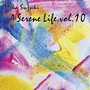 A Serene Life, Vol.10