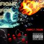 Fight For It (Explicit)