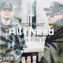 All I Need (Explicit)