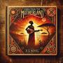 Songs from the MotherLand (Explicit)