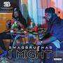 I Might (Explicit)