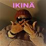 IKINÄ (Explicit)