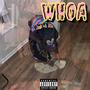 WHOA (Explicit)