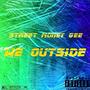 We Outside (Explicit)