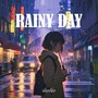 Rainy Day (Explicit)