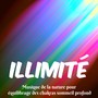 Illimité - Musique de la nature pour équilibrage des chakras sommeil profond avec sons instrumentaux spirituels