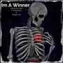 Im A Winner (Explicit)