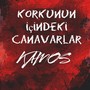 Korkunun İçindeki Canavarlar