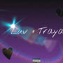 Luv & Trayal (Explicit)