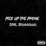 Pick Up The Phone (Explicit)